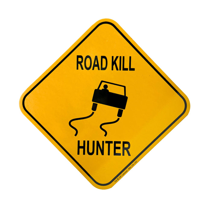 Hunting Themed Road Sign Decorations - Humorous Funny Metal Signs for Sportsmen