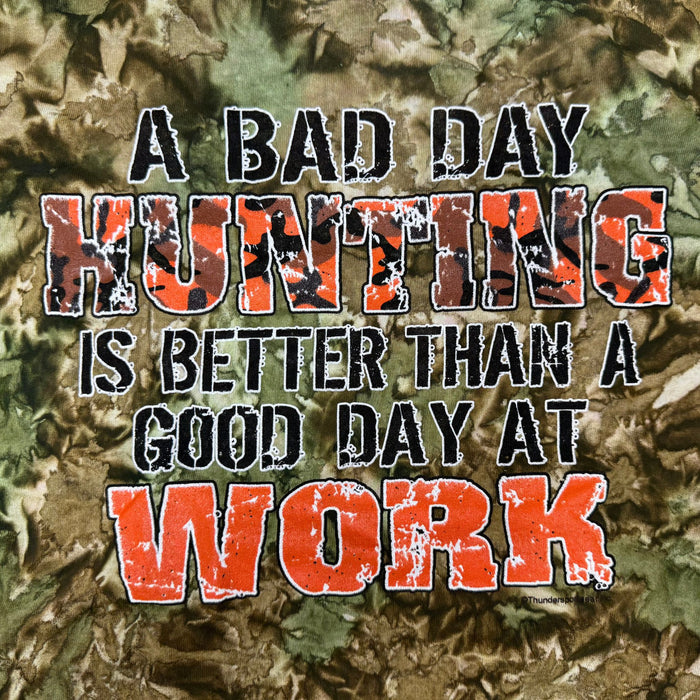 "A Bad Day Hunting Is Better Than A Good Day At Work" Camo Tshirt - Adult M, Adult L