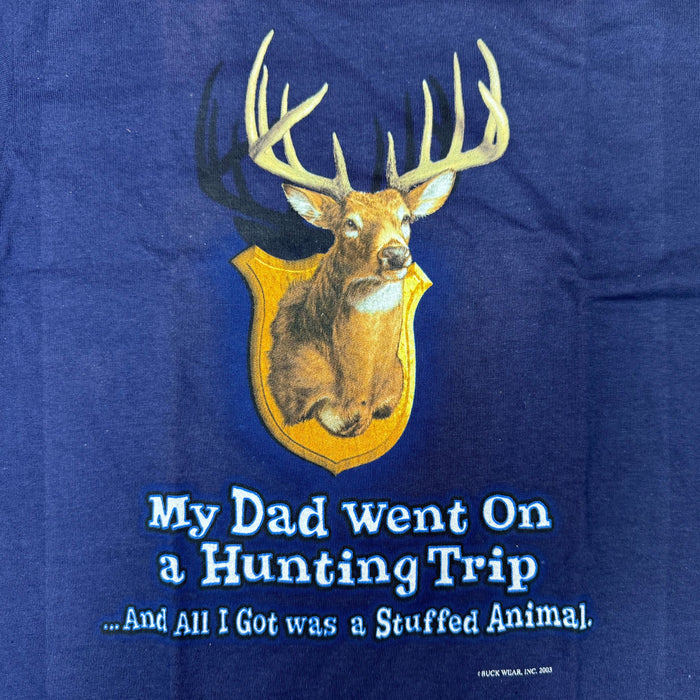 "My Dad Went On A Hunting Trip And All I Got Was A Stuffed Animal" Little Hunter T-shirt - Youth L - Youth M -Youth S